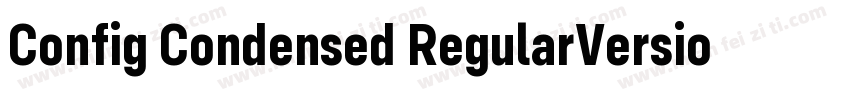 Config Condensed RegularVersion 1字体转换